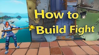 How to Build Fight
