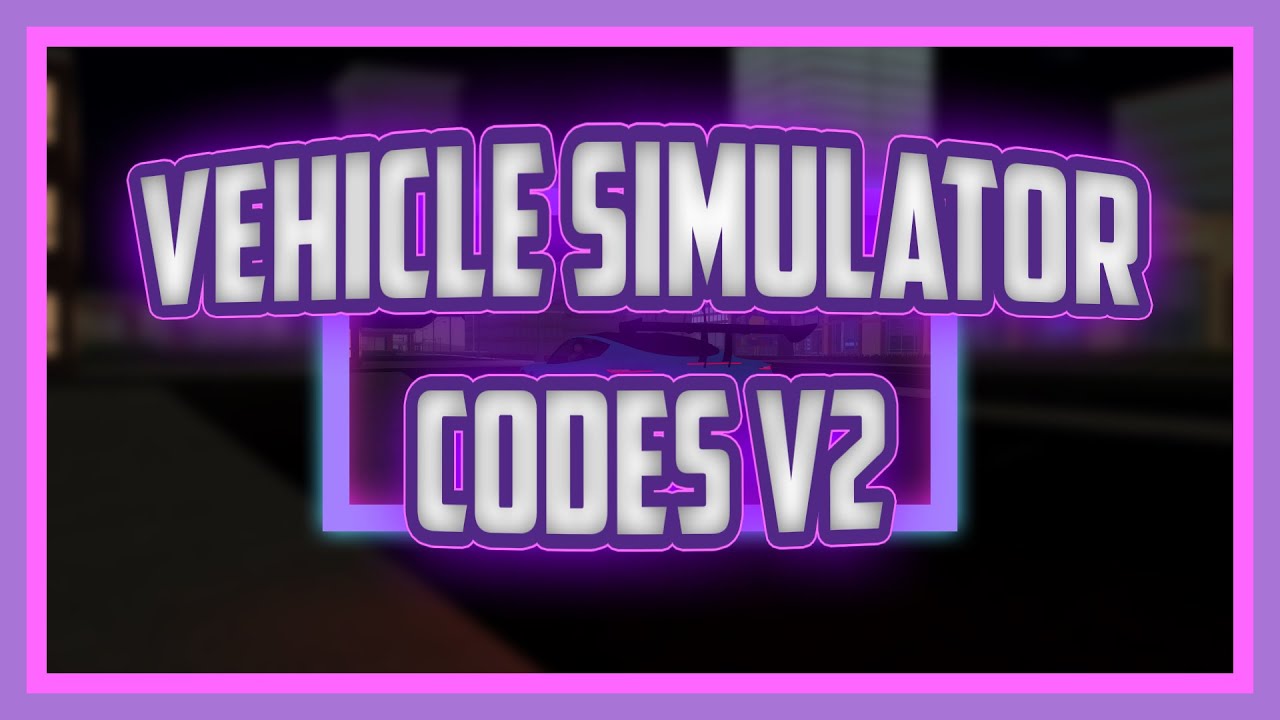 vehicle-simulator-codes-2018-youtube