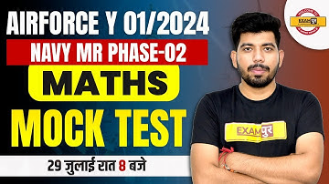 AIRFORCE MATHS MOCK TEST | AIRFORCE Y GROUP & NAVY MR 2023 | MATHS BY AKASH SIR | EXAMPUR