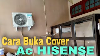 Cara Buka Cover Ac Hisense|Cleaning Ac Hisense|Service Ac Bekasi