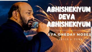 Abhishegiyum Deva Abhishegiyum || Evg. One Day Moses| Tamil Christian Songs