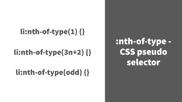 :nth-of-type - CSS Pseudo Selector Explained !