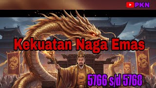 Perintah Kaisar Naga 5766 s/d 5768 Kekuatan Naga Emas