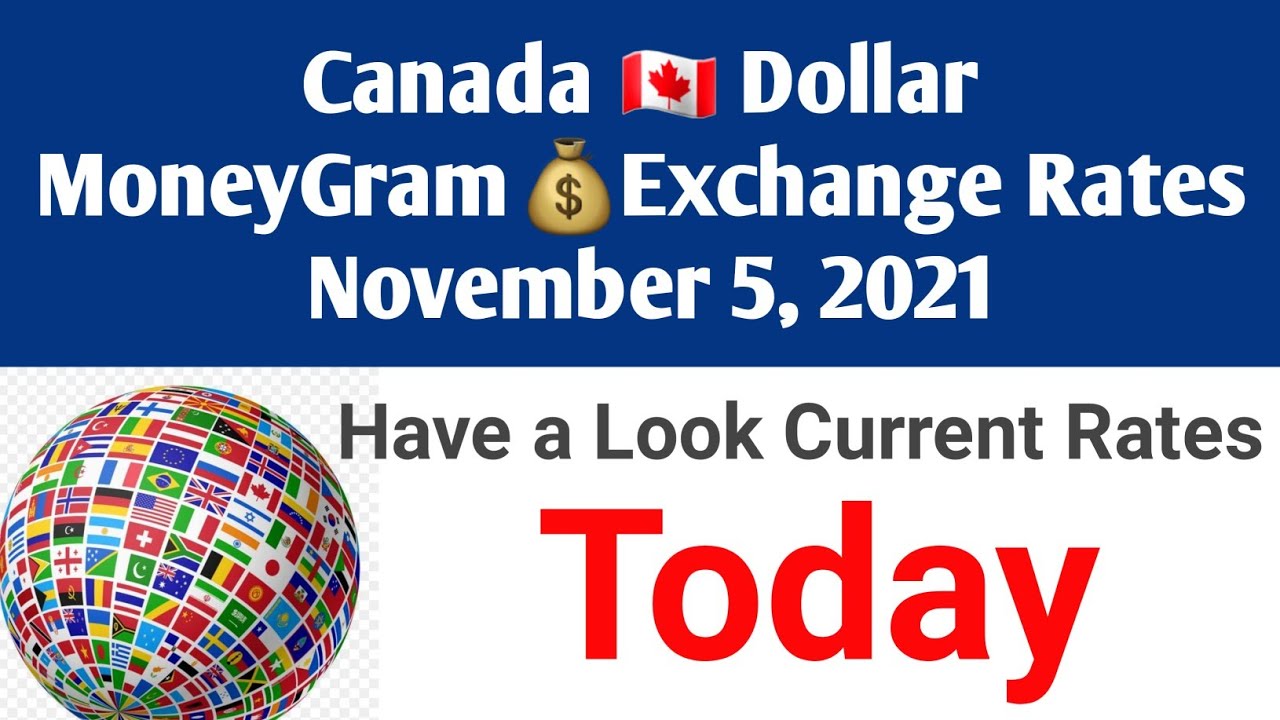 Canada Exchange Rate November 5, 2021 Canada Exchange Rate Today