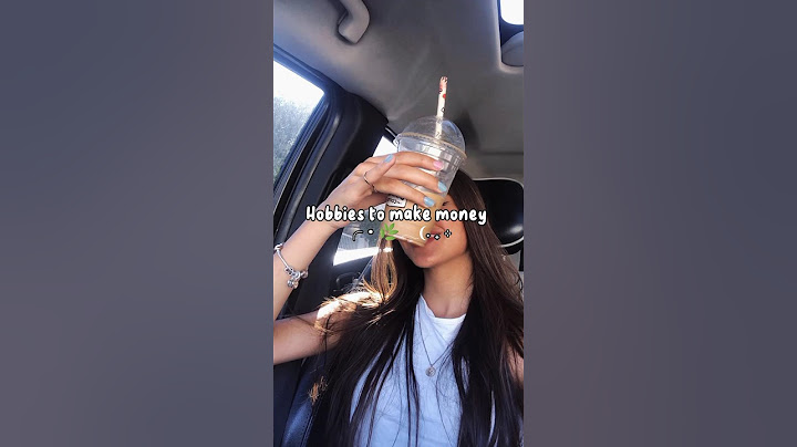 Hobbies to make money 💰#hobbies #aesthetic #glowup #moneytips #girl