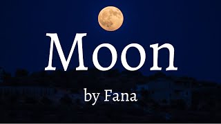 Moon - Fana (Lyrics Video)