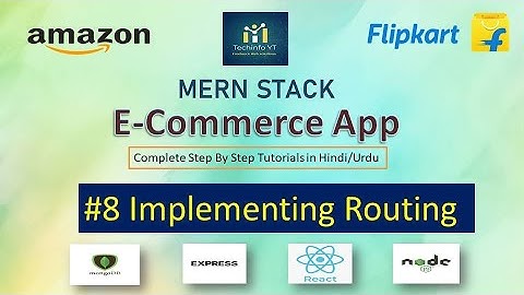 #8 Setting Up Routing | Mern Stack Tutorials(Hindi/Urdu)