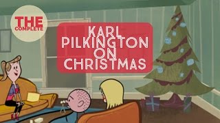 The Complete Karl Pilkington on Christmas (A compilation w/ Ricky Gervais & Steve Merchant)