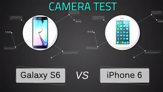 Galaxy S6 camera vs iPhone 6 camera test