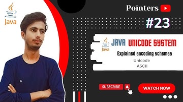 What is Unicode? #23 | Understanding ASCII and Unicode | Java Course | Java Tutorial | Pointers