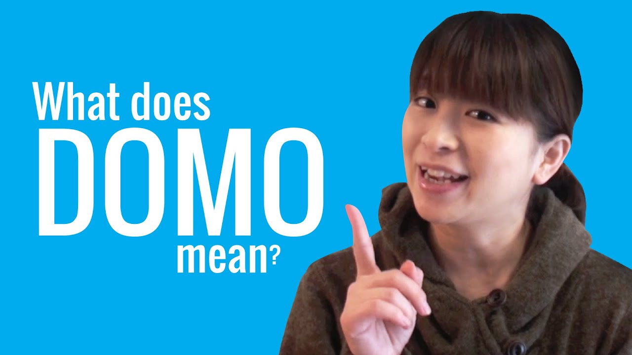 Ask a Japanese Teacher! What does DŌMO mean? - YouTube