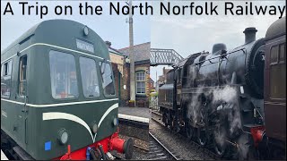 A Trip on the North Norfolk Railway (Poppy Line)