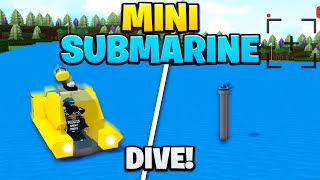 *NEW* MINI SUBMARINE TUTORIAL!! | Build a Boat for Treasure