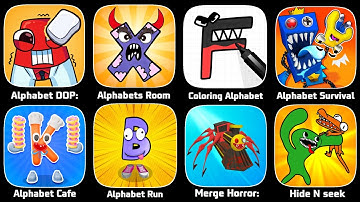 Alphabet DOP, Alphabet Room Maze, Coloring Alphabet ASMR, Alphabet Survival, Alphabet Cafe