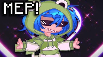 Everybody Loves me MEP 👑 [] Gacha Open Mep [] #tallys10kmep ✨