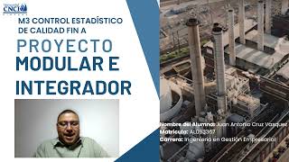 Universidad CNCI M3 Control estadístico de calidad FIN A Proyecto Modular e Integrador