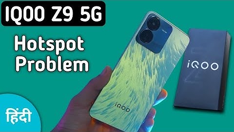 IQOO Z9 hotspot problem solve kaise karen, how to fix hotspot problem in IQOO Z9