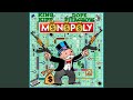 Monopoly (feat. King Kipp)