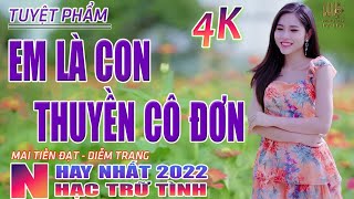 Em Là Con Thuyền Cô Đơn, Thuyền Xa Bến Đỗ🛑 Nhạc Trữ Tình Hay Nhất 2022 - Lk Bolero Nhạc Vàng Xưa