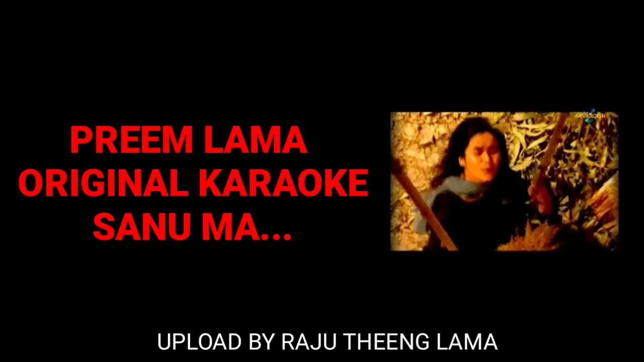 Nepali karaoke Preem Lama Sanu Ma