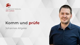 Download Lagu Komm und prüfe // Johannes Allgeier MP3