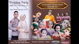 🔴LIVE KARAWITAN SETYO LARAS - WEDDING BRIPTU WITO PRIYO U., SH & TYAS WINDI A., S.Pd - GODO WINONG