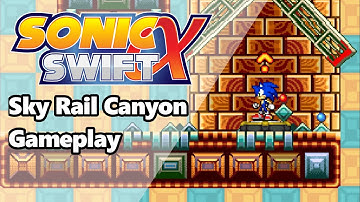 Sky Rail Canyon Gameplay - Sonic Swift Alpha Demo 1.3 (Open Caption for one tip)