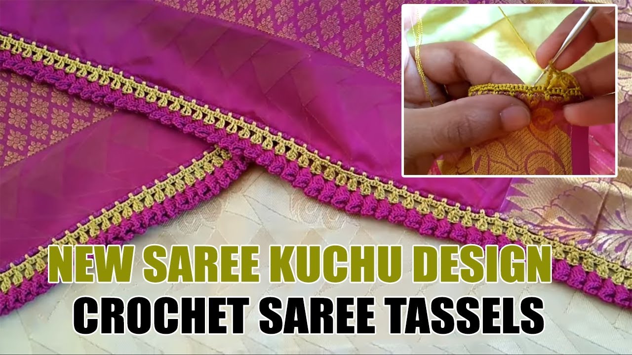 New Saree Kuchu Design | Crochet Saree Tassels - Full Tutorial ...