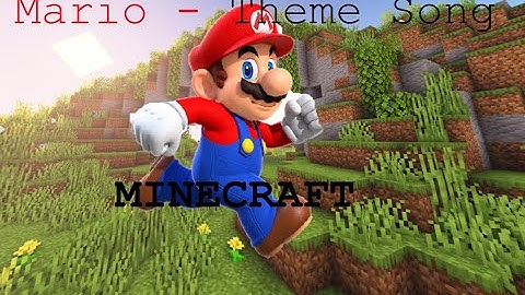 The Mario Theme Song - But in minecraft - Future Notebot.