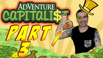 Adventure Capitalist Gameplay: #3 - Buying Banks, Earning Trillions! - 1080p HD PC - GPV247