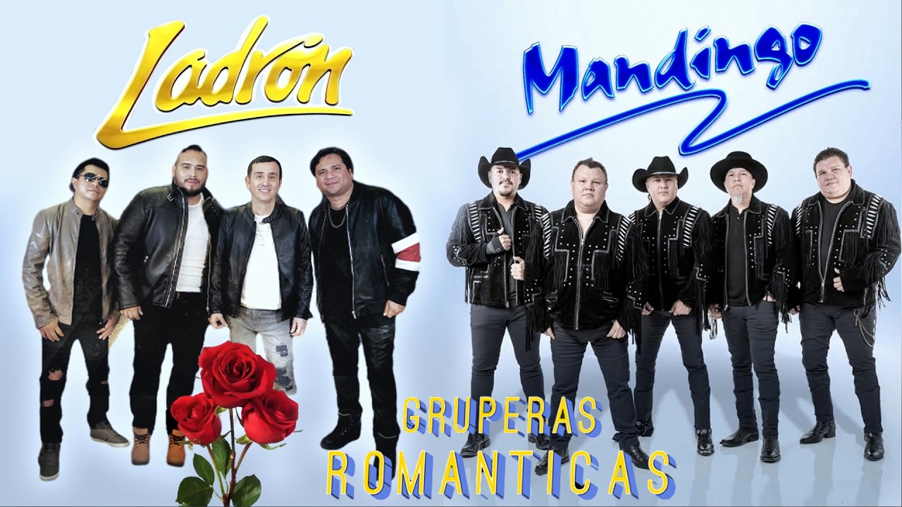 Grupo Ladrón y  Grupo Mandingo Mix Romanticas ~ Gruperas Romanticas Del Ayer💥❤