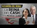 Alejandra del Moral: La Reina del Cash entre México y Cuba