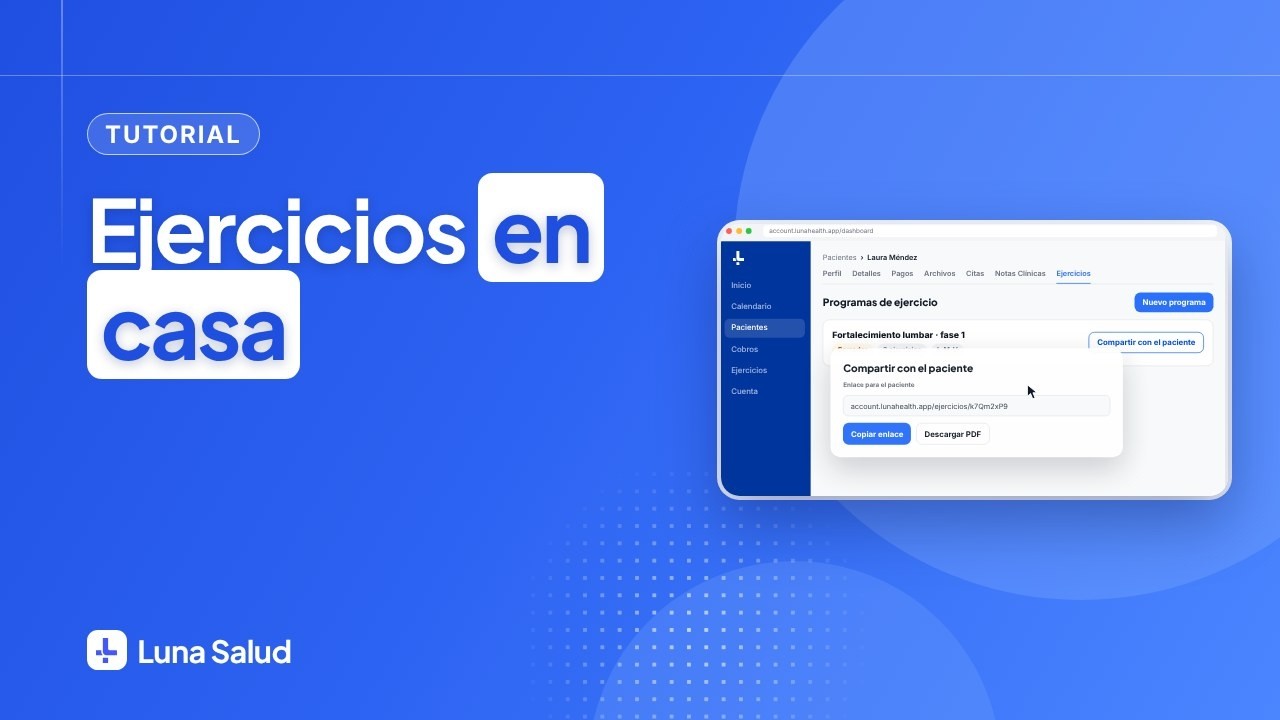 Programas de ejercicio en casa: arma, comparte y da seguimiento en Luna Salud