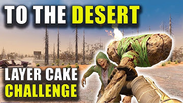NEXT LAYER: The Desert | Layer Cake Challenge | 7 Days To Die Version 1.0 Gameplay
