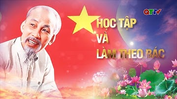 Chuyên mục: Học tập và làm theo Bác - Số 2 tháng 10/2025| QTTV