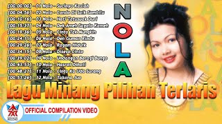 Nola [Lagu Minang Pilihan Terlaris] [ Compilation Video HD]