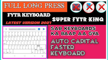 2021LONG PRESS ALWAYS CAPITAL KEYBOARD||BEST FYTR KEYBOARD||LATEST VERSION 2021
