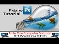 Photoshop Tutorial | Photo Manipulation | Water Splash in Bulb