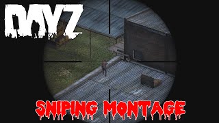 DayZ Sniping Montage (Sniping over Solnichniy &amp; Cherno)
