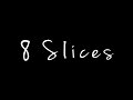 8 slices trailer