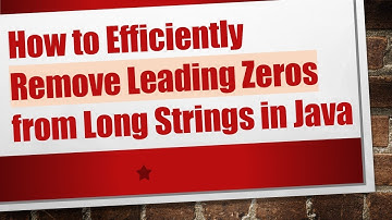 How to Efficiently Remove Leading Zeros from Long Strings in Java