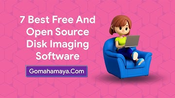 7 Best Free And Open Source Disk Imaging Software