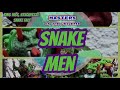 Ssss enter the snake men masters of the universe