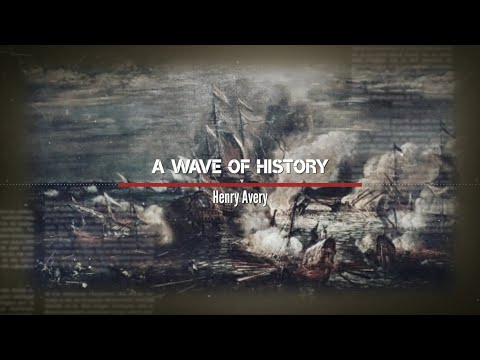 Video: La Storia Della Vita Di Henry Avery - Visualizzazione Alternativa