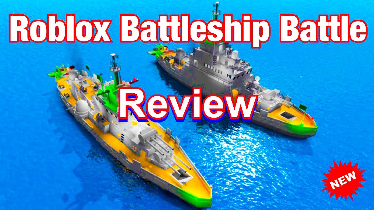 CS reviews episode 9 (Roblox Battleship Battle) - YouTube