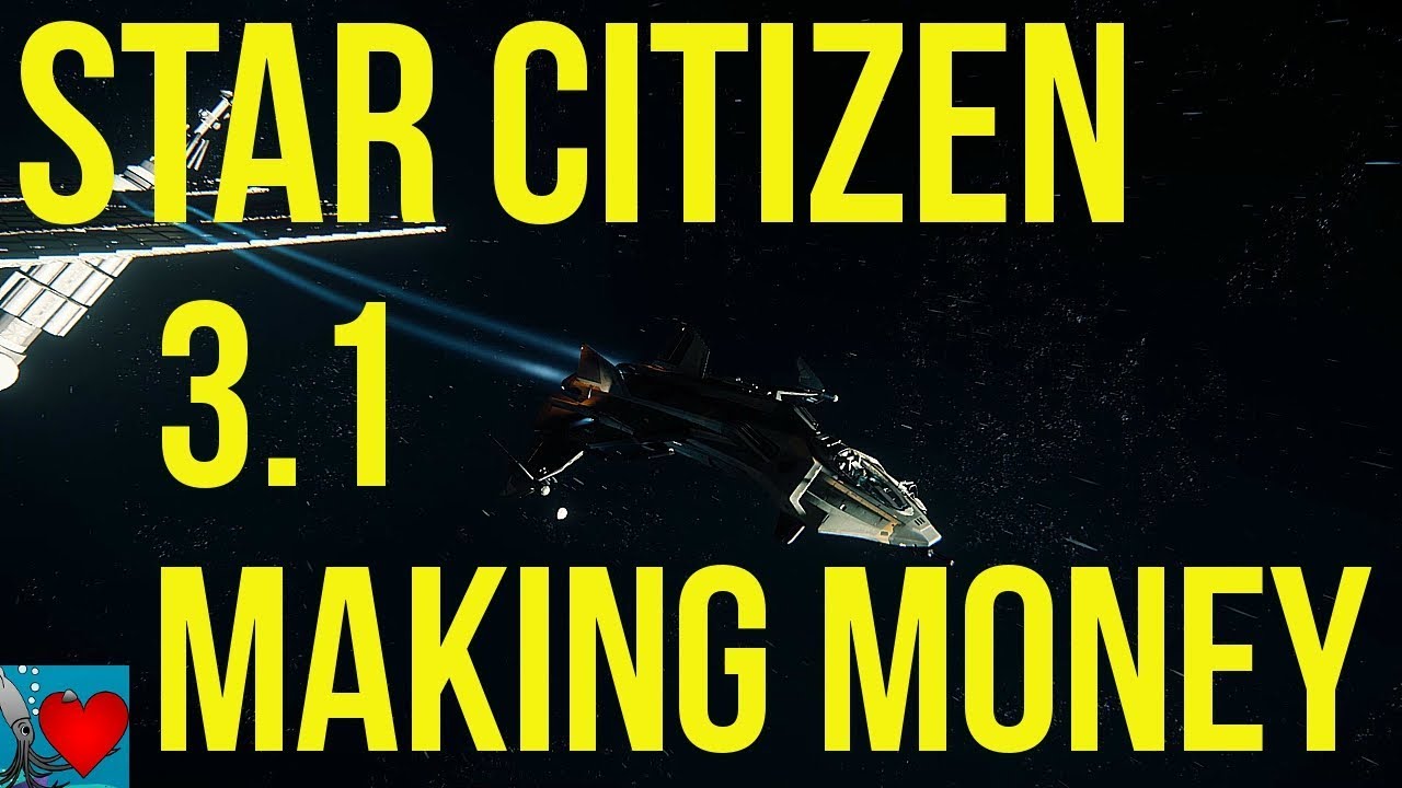 how do you make money in star citizen