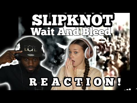 Slipknot - Wait And Bleed *Reaction!*