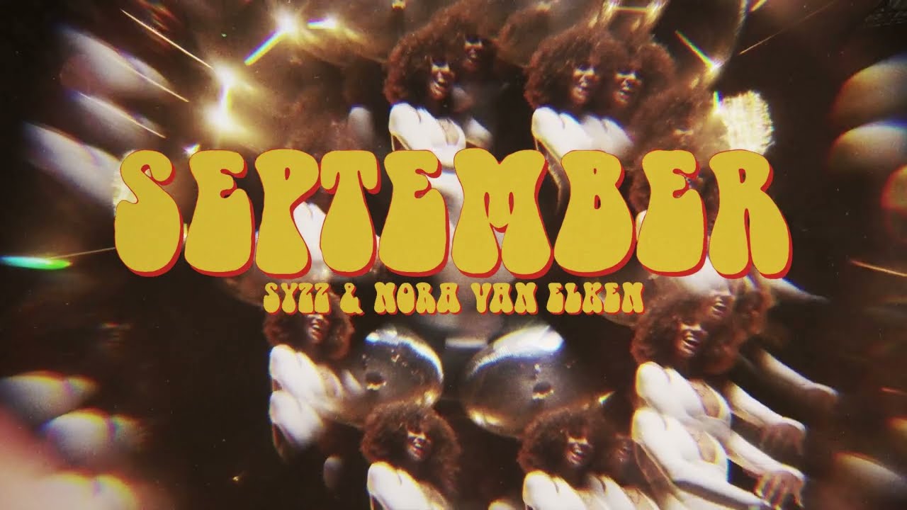 Watch Nora Van Elken & Syzz - September [Official Music Video] on YouTube