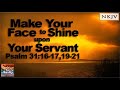 Psalm 31 Song (NKJV) &quot;Make Your Face to Shine Upon Your Servant&quot; (Esther Mui)
