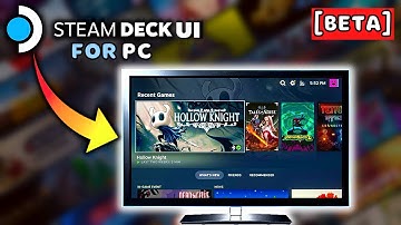 How To Access Steam Deck UI Officially on Any Desktop/Laptop?